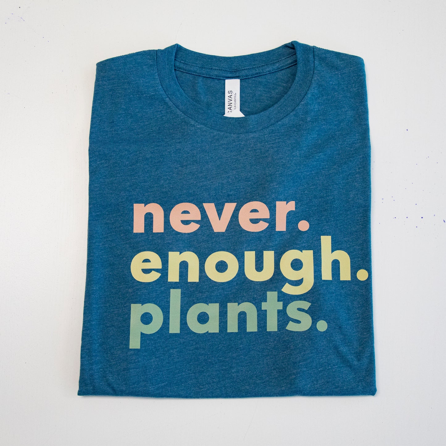 never enough plants t shirt