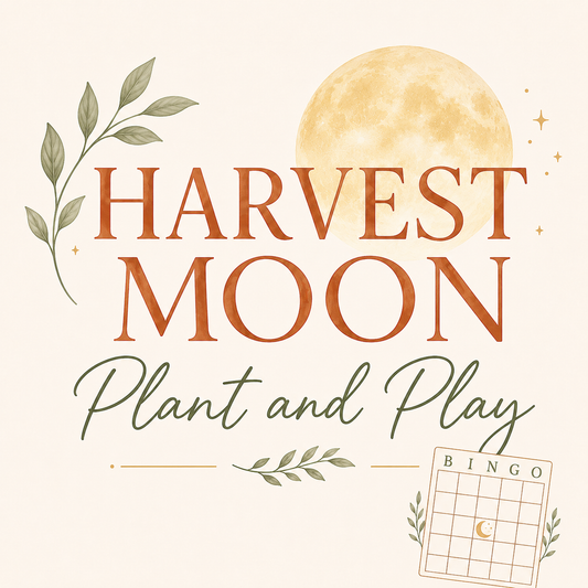 Harvest Moon Plant and Play                 Sunday 9/20 @1pm